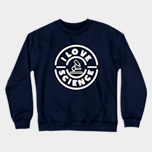 I Love Science Retro Vintage Crewneck Sweatshirt